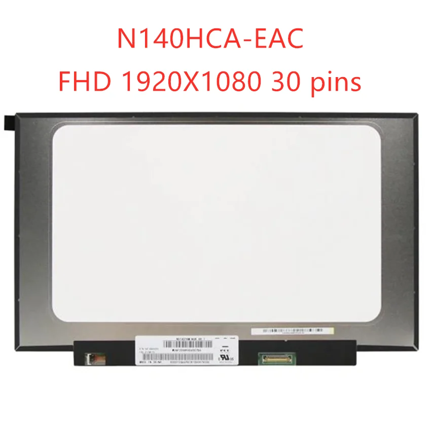 N140HCE-ET2 NV140FHM-N4F NV140FHM-N4U Ʈ LCD ȭ EDP, NV140FHM-N4N, N4T, N6L, N46, N44, N140HCE-G51 N140HCA-E5C N14